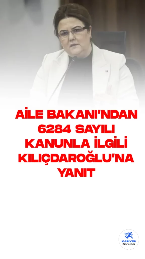 Aile Bakanı Derya Yanık, 6284 sayılı kanunun kadına yönelik şiddetle mücadele için yapılan en önemli yasal düzenlemelerden biri olduğunu belirterek, kanunun varlığının tartışmaya açılmasının kabul edilemez olduğunu vurguladı.