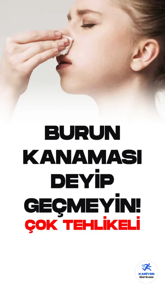 Son zamanlarda, sık burun kanaması sorunuyla karşı karşıya kalan birçok insan var. Burun kanaması, çoğu zaman zararsızdır ancak bazı durumlarda ciddi bir tıbbi sorunun belirtisi olabilir.