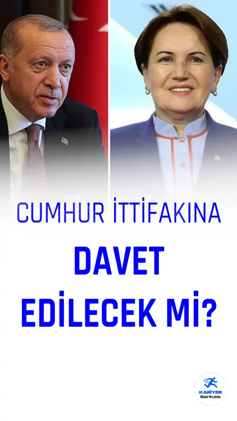 Meral Akşener, Cumhur İttifakına Davet Edilecek Mi?