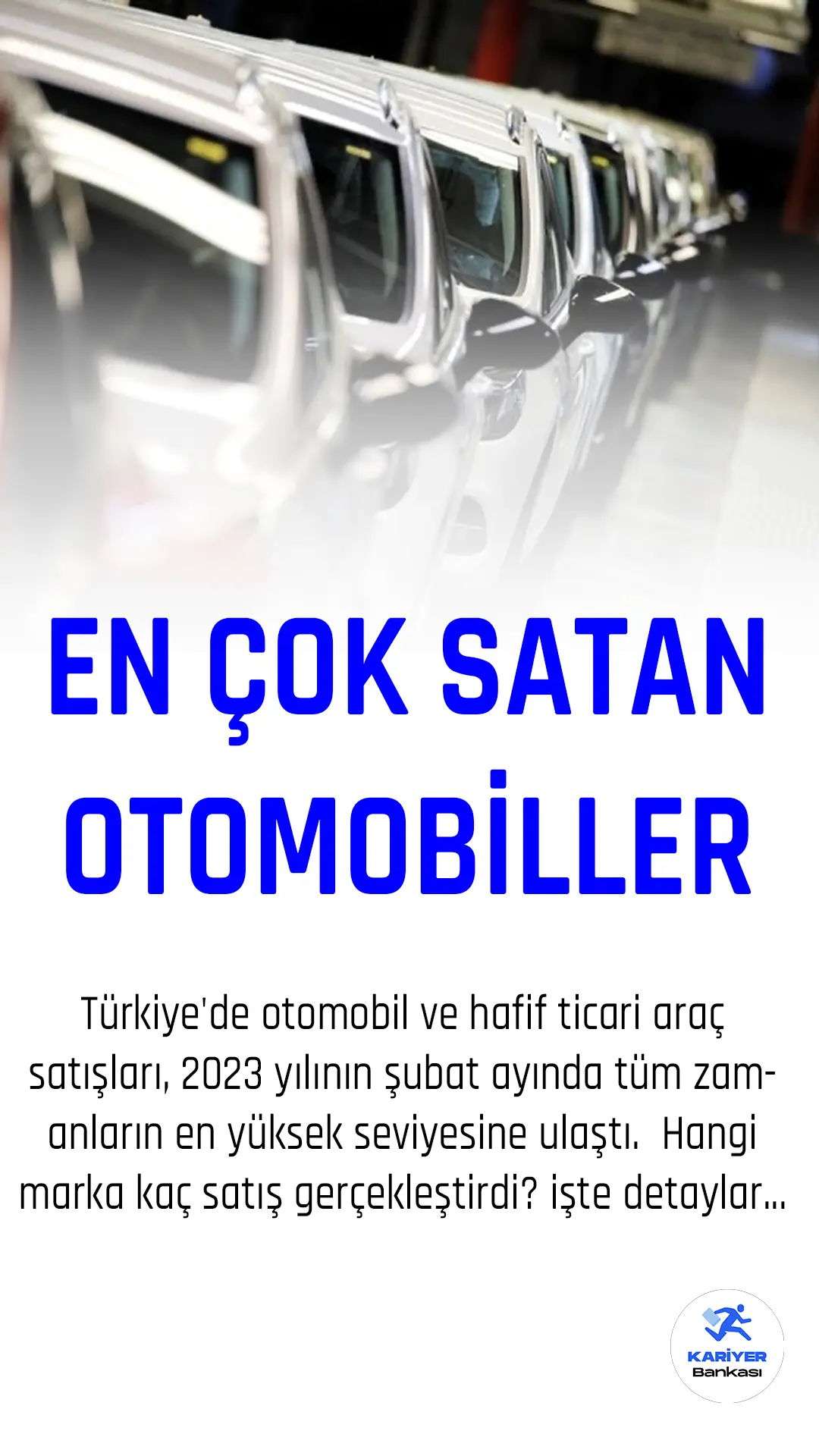 Türkiye'de en çok satan otomobiller belli oldu.