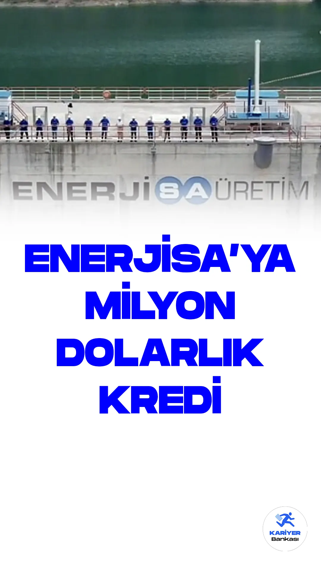 Avrupa İmar ve Kalkınma Bankası, Türkiye'nin önde gelen bağımsız enerji üreticilerinden biri olan Enerjisa Enerji Üretim A.Ş.'ye, 7 yıllık vade süresi boyunca kullanabileceği 110 milyon dolara kadar kredi sağlayacak.