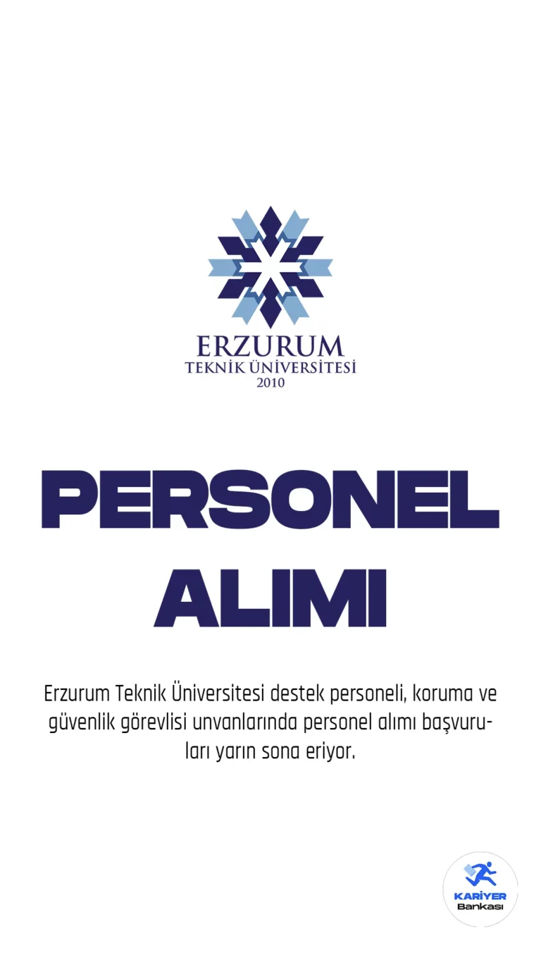 Erzurum Teknik Üniversitesi personel alımı başvurularında sona gelindi. Cumhurbaşkanlığı SBB Kamu ilan sayfasında yayımlanan duyuruya göre, Erzurum Teknik Üniversitesine destek personeli, koruma ve güvenlik görevlisi unvanlarında sözleşmeli personel alımı yapılacağı kaydedildi. Başvurular yarın (31 Mart 2023) mesai saati bitiminde sona erecek. Başvuru yapacak adayların belirtilen genel ve özel şartları dikkatle incelemesi gerekmektedir.