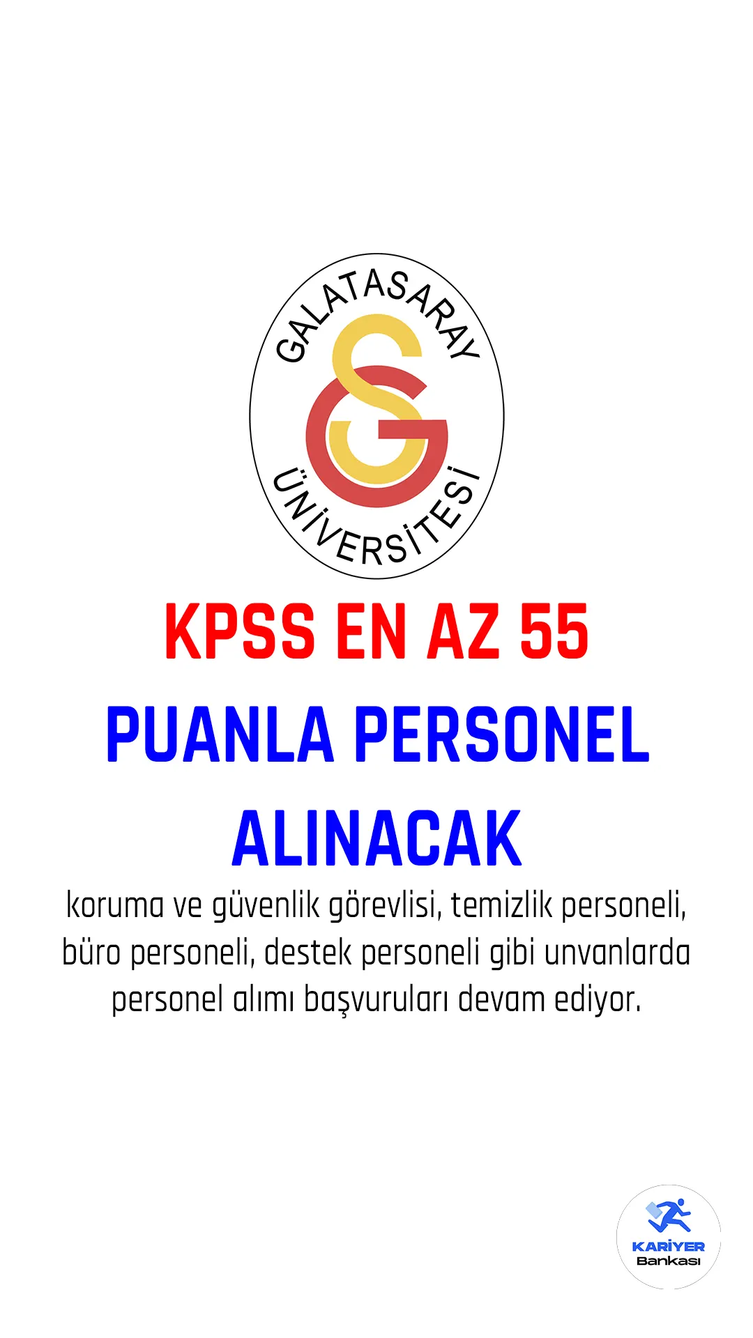 Galatasaray Üniversitesi personel alımı başvuru süreci devam ediyor.