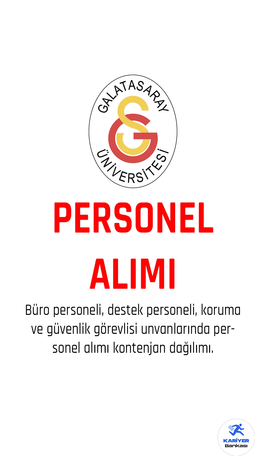 Galatasaray Üniversitesi personel alımı başvuruları devam ediyor.