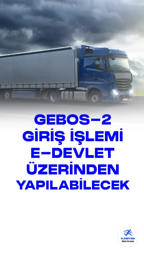 Geçiş Belgesi Otomasyon Sistemi (GEBOS-2), giriş işlemlerinin daha kolay ve güvenli bir şekilde yapılabilmesi amacıyla e-Devlet üzerine taşındı.