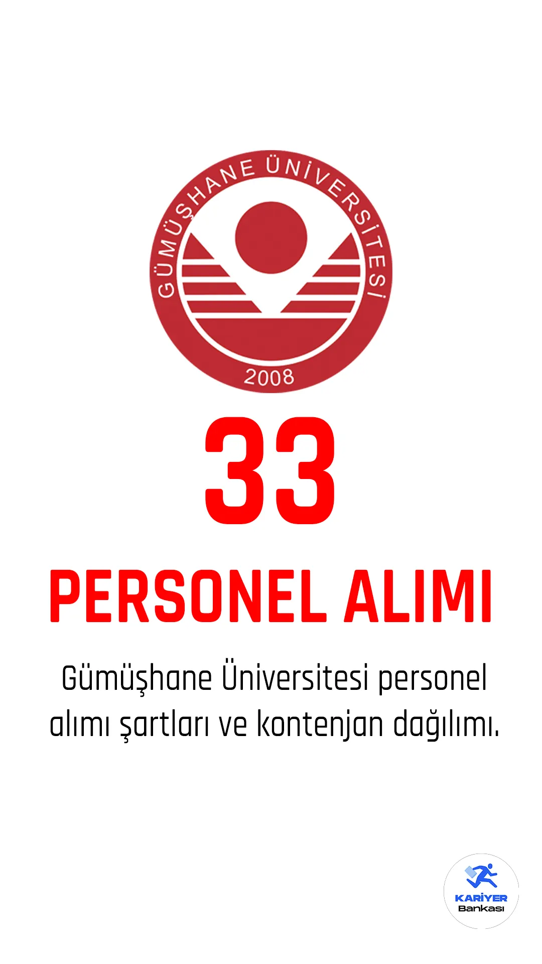 Gümüşhane Üniversitesi personel alımı başvuruları devam ediyor.