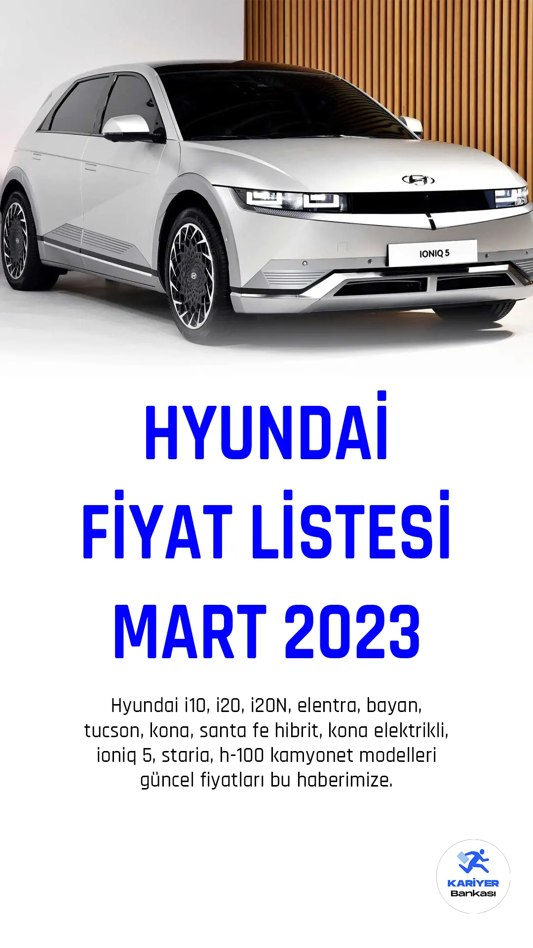 Hyundai fiyat listesi yayımlandı. Hyundai i10, i20, i20N, elentra, bayan, tucson, kona, santa fe hibrit, kona elektrikli, ioniq 5, staria, h-100 kamyonet modelleri güncel fiyatları bu haberimize.