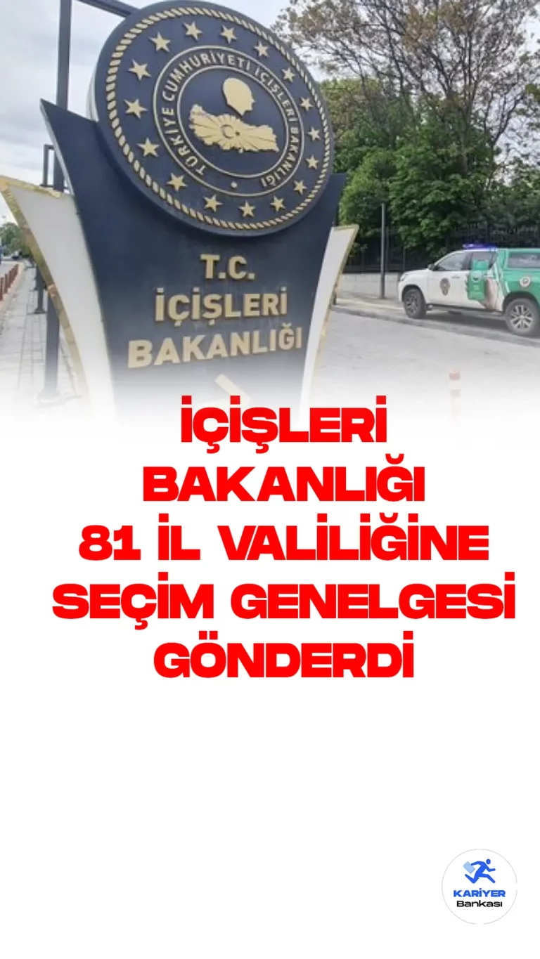 Son Dakika... İçişleri Bakanlığı, seçim sürecinde alınacak tedbirler hakkında 81 İl Valiliğine “Seçim Tedbirleri Genelgesi” gönderdi. Genelge, “İçişleri Bakanlığı, Merkez/Taşra Teşkilatı Planlaması”, “Oy Verme Günü Alınacak Tedbirler”, “Oy Verme Günü ve Sonrasında Alınması Gereken Tedbirler” ve “Diğer Hususlar” konularını içeren toplam 61 maddeden oluşuyor.