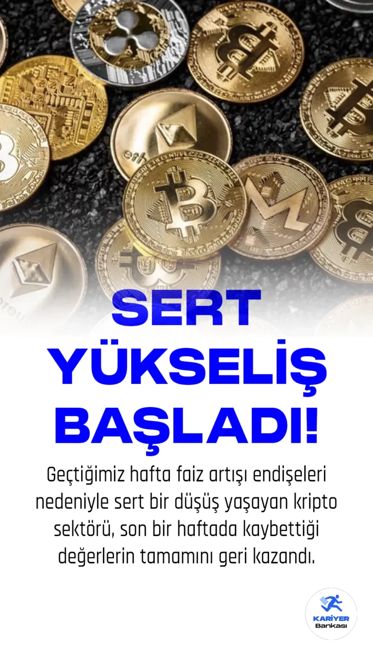 Geçtiğimiz hafta faiz artışı endişeleri nedeniyle sert bir düşüş yaşayan kripto sektörü, son bir haftada kaybettiği değerlerin tamamını geri kazandı.