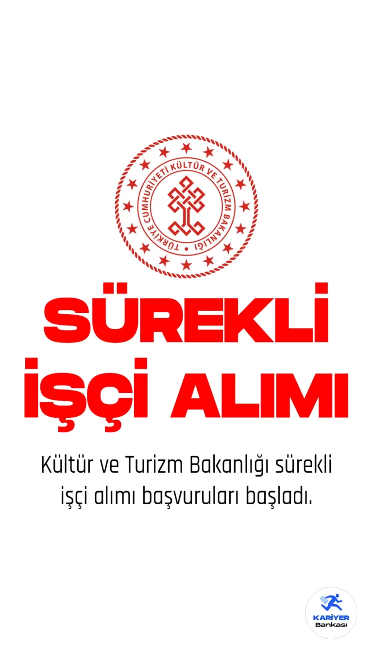 Kültür ve Turizm Bakanlığı sürekli işçi alımı başvuruları bugün (24 Mart 2023) başladı. 17 Mart 2023 tarihli yayımlanan duyuruda, Kültür ve Turizm Bakanlığına 27 sürekli işçi alımı yapılacağı aktarıldı. Başvurular 7 Nisan 2023 tarihine kadar alınacak.