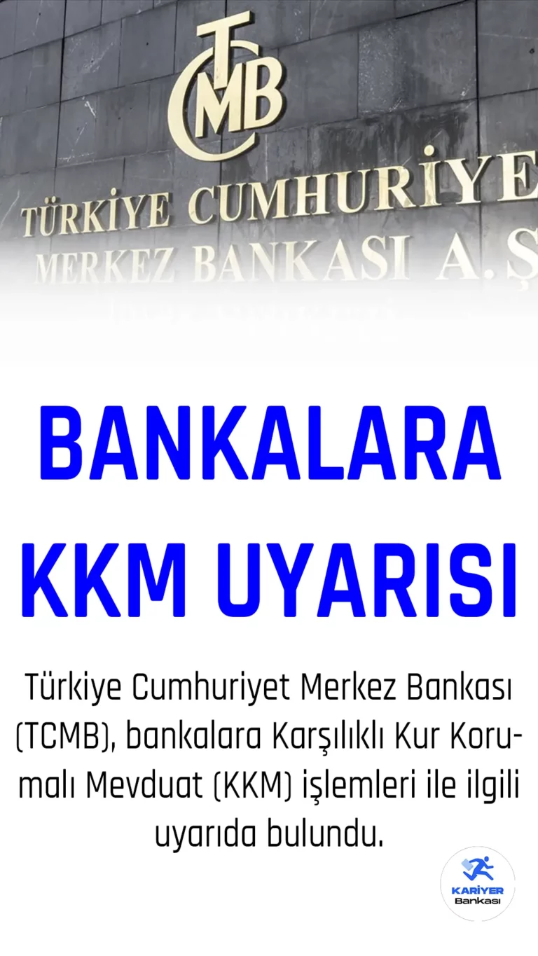 Merkez Bankasından Bankalara KKM Uyarısı Geldi