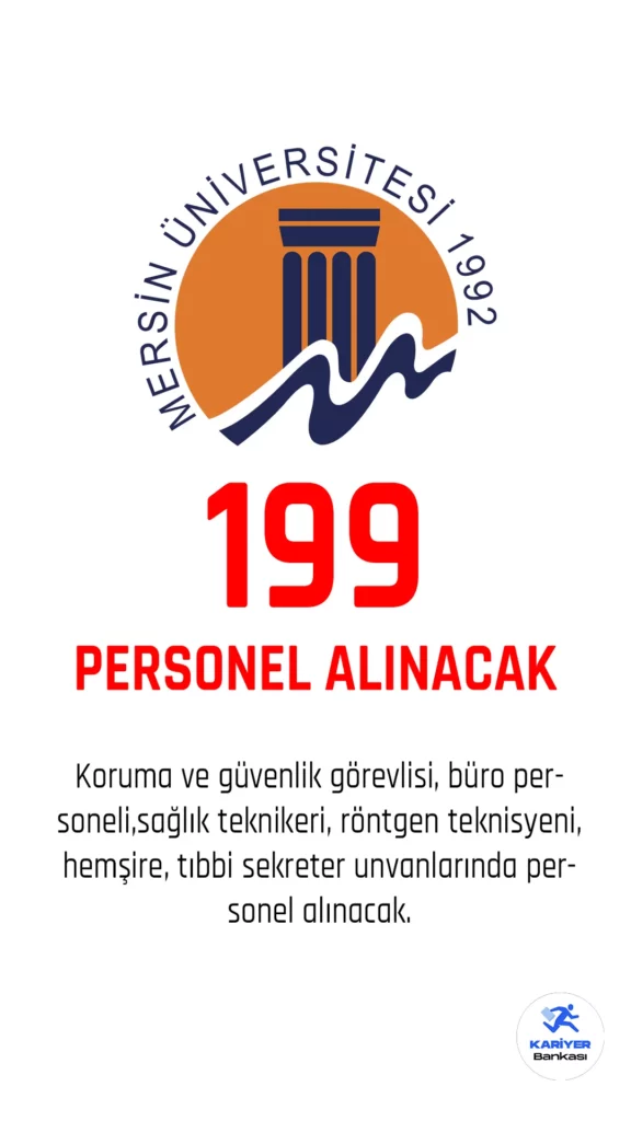 Mersin Üniversitesi 199 Personel Alacak