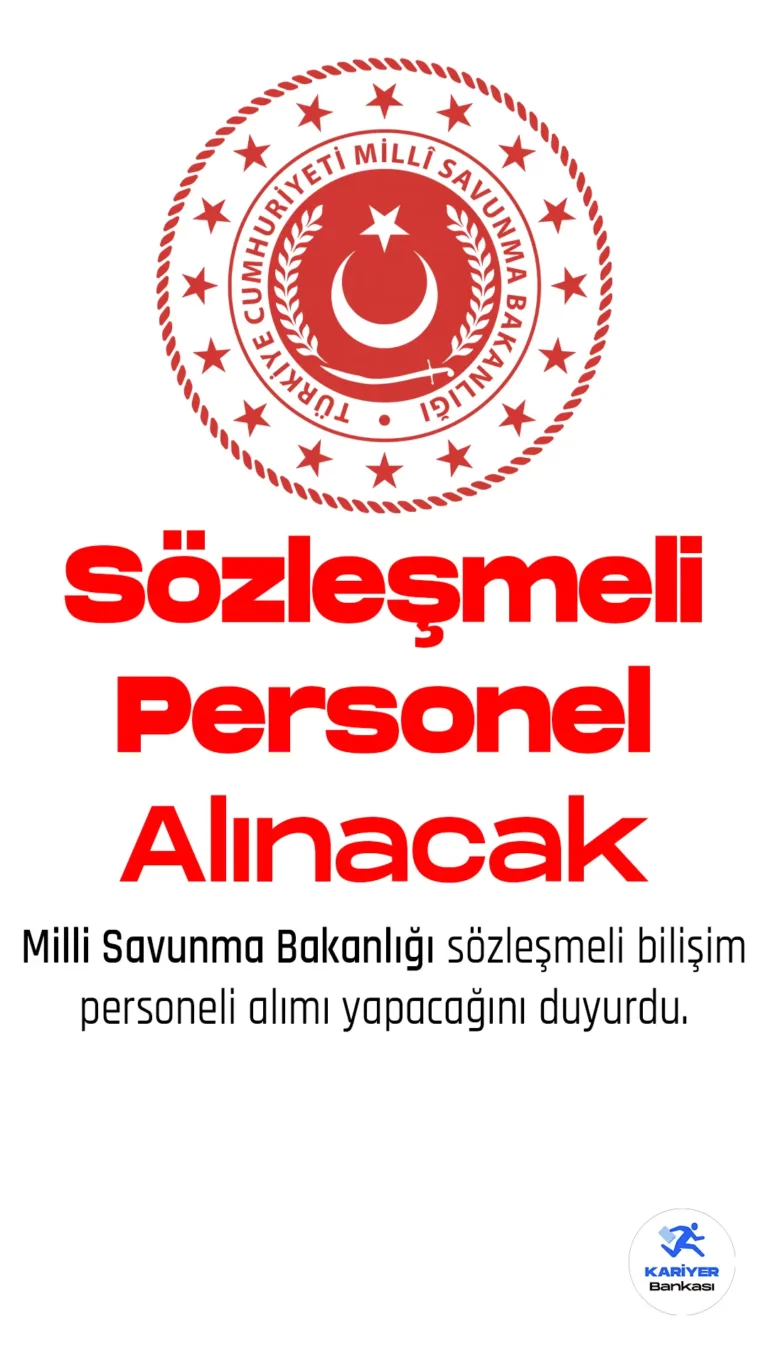 MSB sözleşmeli personel alımı yapacak.