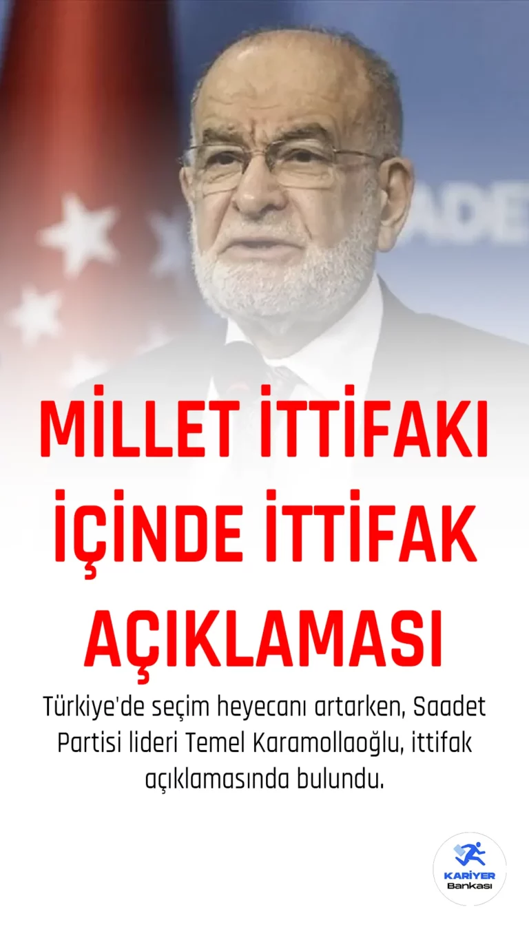 Türkiye'de seçim heyecanı artarken, Saadet Partisi lideri Karamollaoğlu, Gelecek ve DEVA partileriyle milletvekili sayısını artıracak şekilde ittifak yapabileceklerini açıkladı.