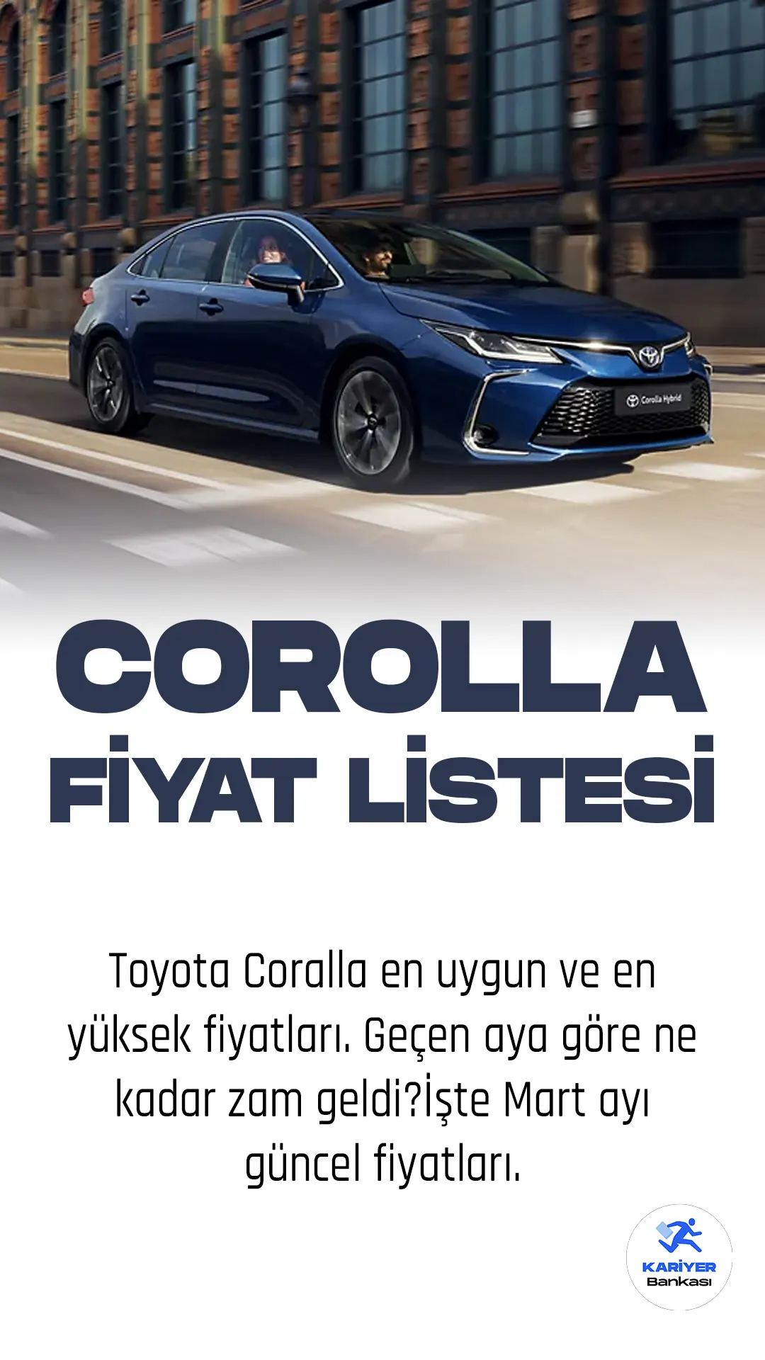 Toyota Corolla Fiyat Listesi yayımlandı!Toyota Corolla, dünyanın en popüler otomobil modellerinden biridir. 2021 yılı için yenilenen Corolla, daha modern bir tasarıma sahip olmasının yanı sıra, daha fazla güvenlik ve konfor özellikleri sunuyor.
