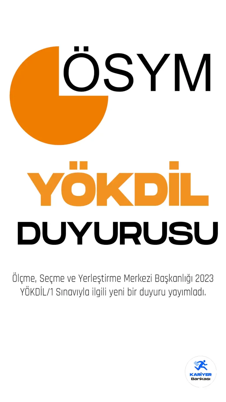 ÖSYM’den YÖKDİL Öncesi Önemli Uyarı