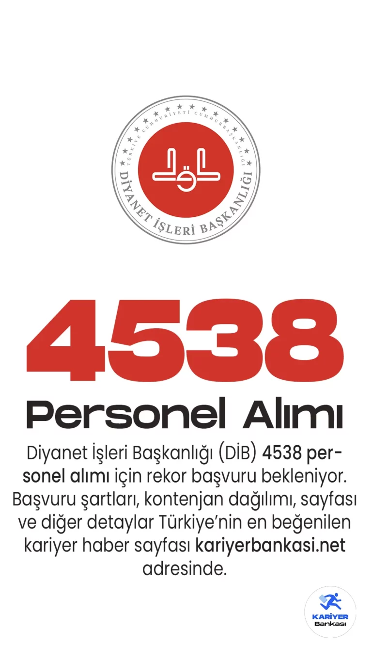 Diyanet İşleri Başkanlığı 4538 personel alımı için başvurular devam ediyor. Başvurular 5 Mayıs'ta sona erecek.