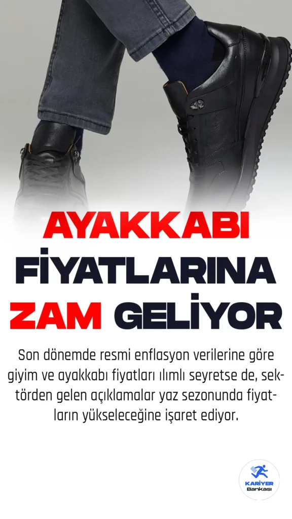 Yaz sezonunda ayakkabı fiyatlarının yüzde 40-50 artacağı belirtilirken, Derimod Başkan Yardımcısı Murat Zaim, maliyetler ve döviz kurlarının fiyatları etkilediğini ifade etti.