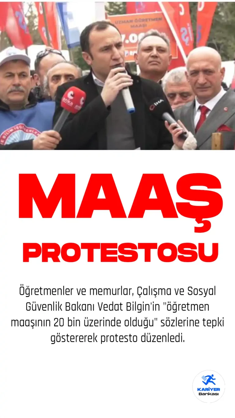 Öğretmenler ve Memurlar, Bakan Vedat Bilgin’in Maaş Açıklamasını Protesto Etti
