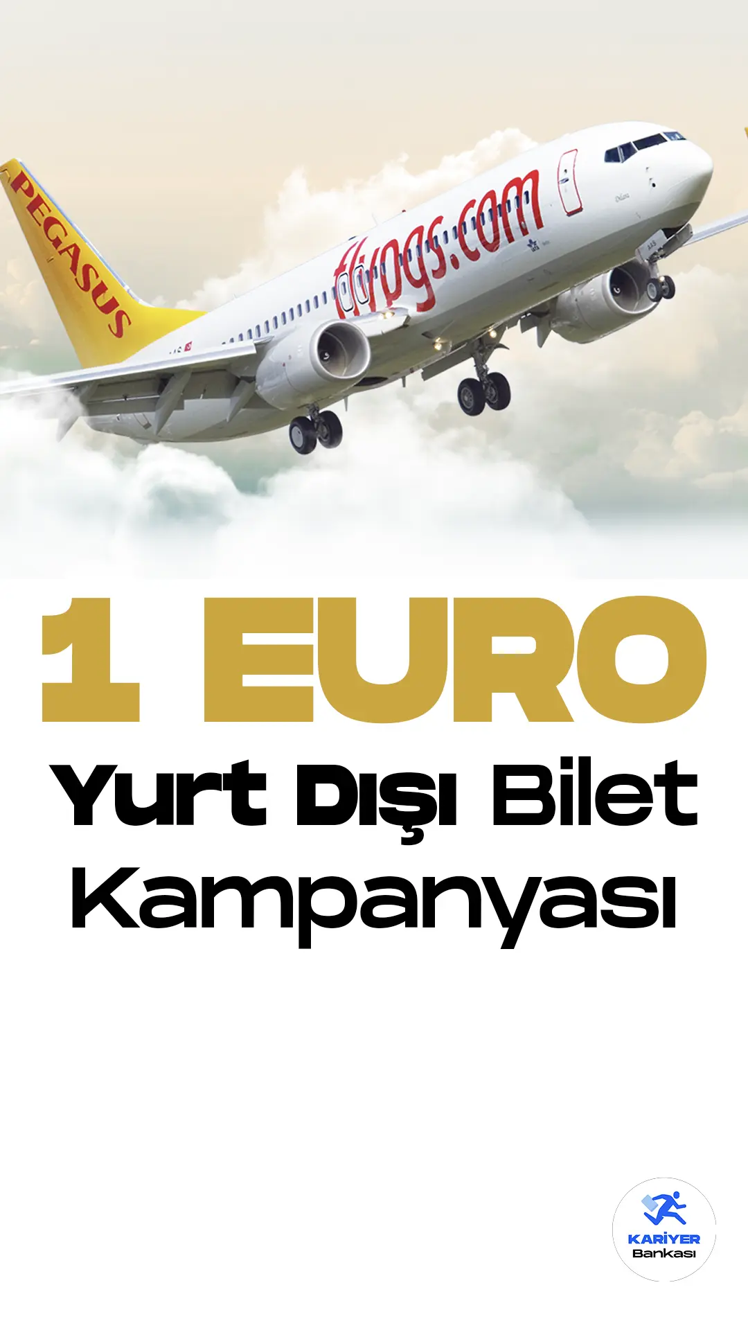 Pegasus , 1 EURO yurt dışı bilet kampanyasını duyurdu. Kampanyaya başvurular 13-16 Nisan tarihleri arasında gerçekleşecek.