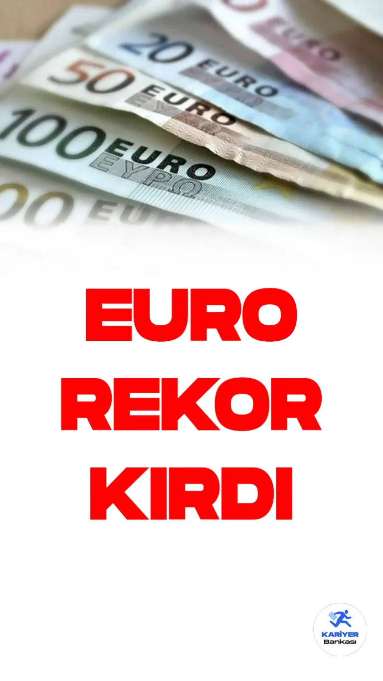 Son Dakika… Euro/TL Kurunda Yeni Rekor