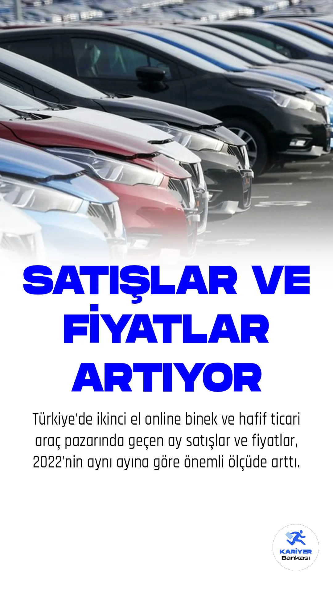 Türkiye'de ikinci el online binek ve hafif ticari araç pazarında geçen ay satışlar ve fiyatlar, 2022'nin aynı ayına göre önemli ölçüde arttı.