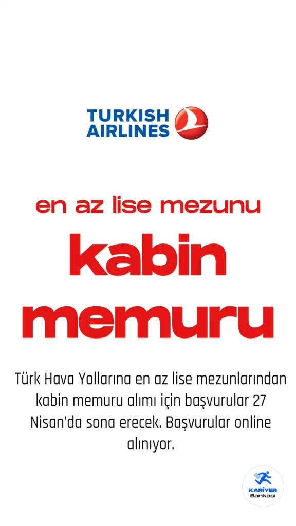En az lise mezunu kabin memuru alımı başvuruları sürüyor.