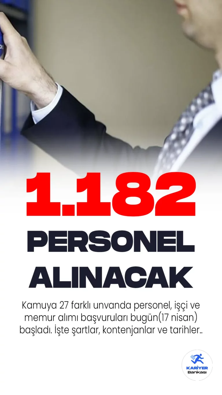 Kamuya 1182 Personel Alımı Başvurusu Başladı. Kamu kurum ve kuruşlarına farklı tarihlere yayımlanan personel alımı başvuruları başladı. Resmi Gazete ve Cumhurbaşkanlığı Strateji Bütçe Başkanlığı Kamu ilan sitesi üzerinden yayımlanan duyurulara göre teknisyen, bekçi, akaryakıtçı, bahçıvan, aşçı, düz işçi, sıhhi tesisatçı, gemi adamı, programcı, destek personeli, koruma ve güvenlik görevlisi, hemşire, ebe, sağlık teknikeri, diğer sağlık personeli, diyetisyen, biyolog, veteriner hekim, büro personeli, tekniker, laborant, mühendis, infaz koruma memuru, kimyager, kaptan, itfaiye eri, zabıta memuru unvanlarında sözleşmeli personel, memur, işçi olmak üzere 1.182 personel alımı yapılacağı aktarıldı.