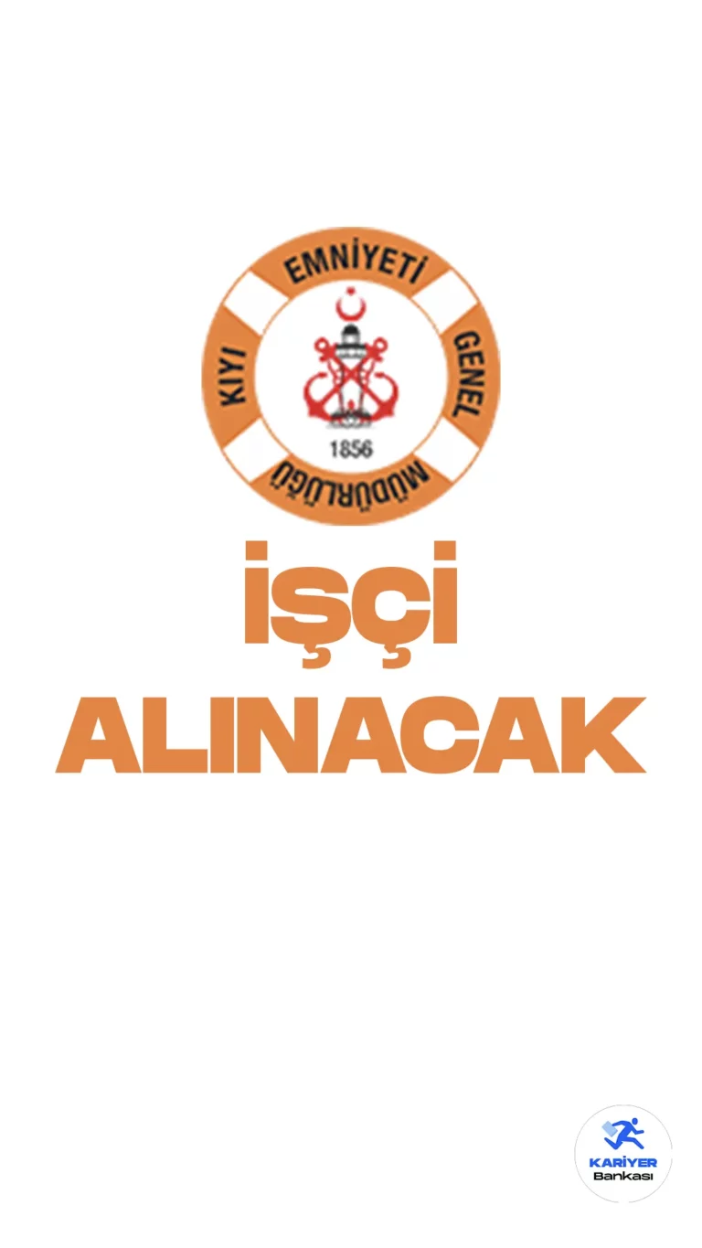 Kıyı Emniyeti Genel Müdürlüğü işçi alımı yapacak. Kılavuz Kaptan ve mühendis unvanlarıdna gerçekleşecek işçi alımları için başvurular İŞKUR üzerinden alınacak.