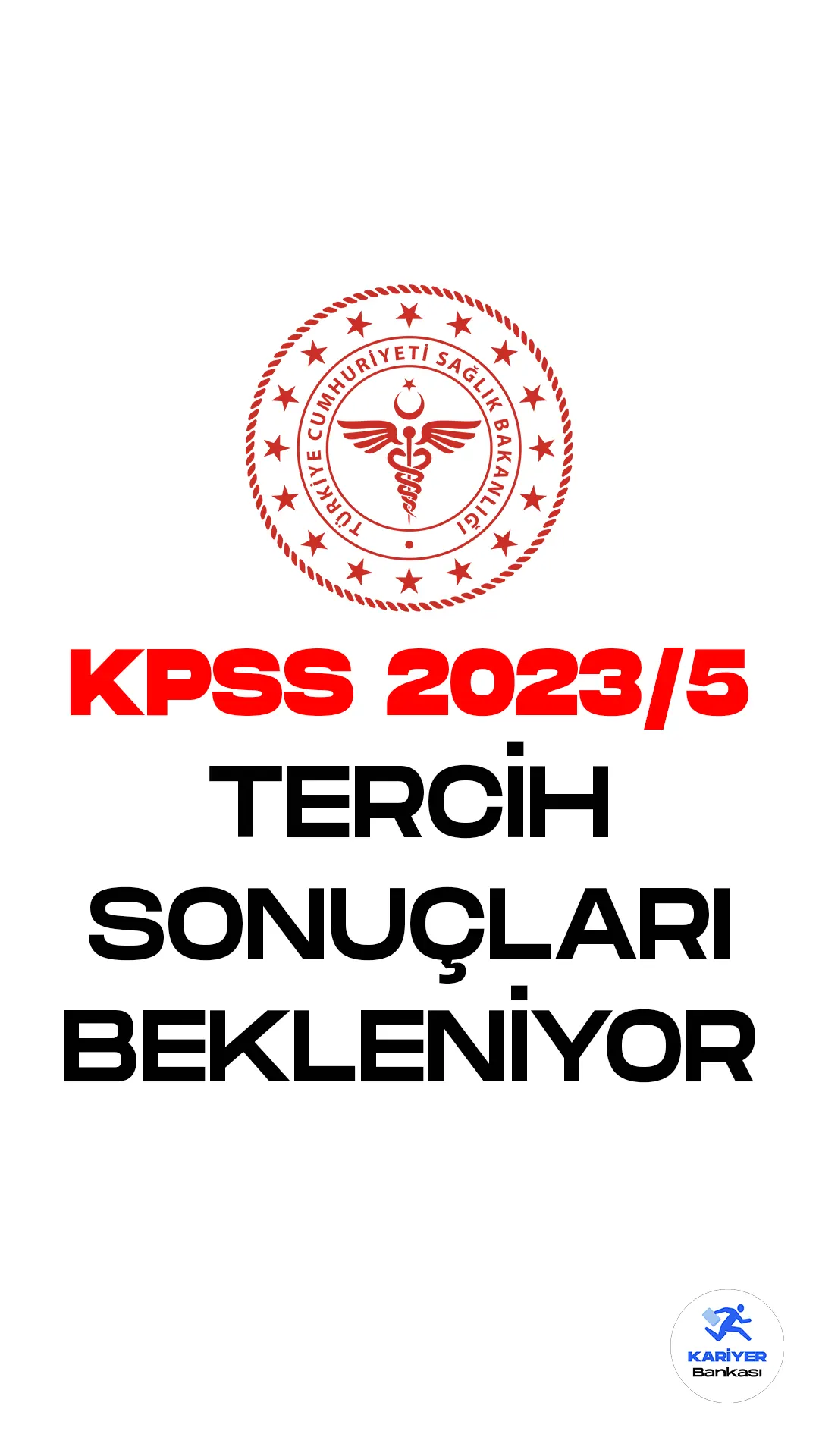 KPSS 2023/5 Sağlık Bakanlığı personel alımı sonuçları için heyecanlı bekleyiş devam ediyor.