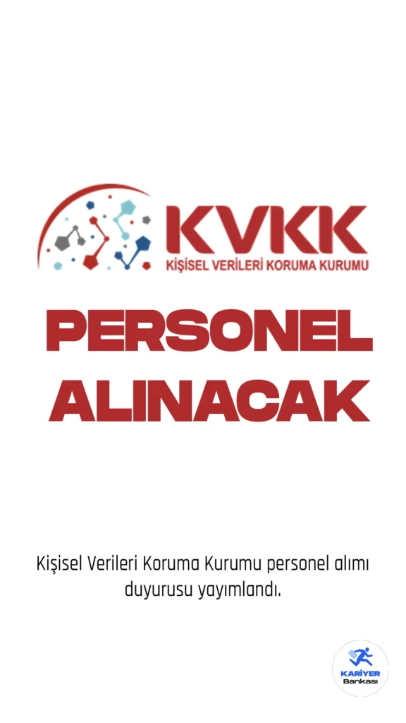 Kişisel Verileri Koruma Kurumu (KVKK) personel alımı duyurusu yayımlandı. 4 Nisan 2023 tarihli yayımlanan duyuruda, KVKK'ya sınavla 16 kişisel verilerileri koruma uzman yardımcısı alımı yapılacağı kaydedildi. Başvurular 4 Mayıs-22 Mayıs 2023 tarihleri arasında gerçekleştirilecek. Başvuru yapacak adayların şartları dikkatle incelemesi gerekmektedir.