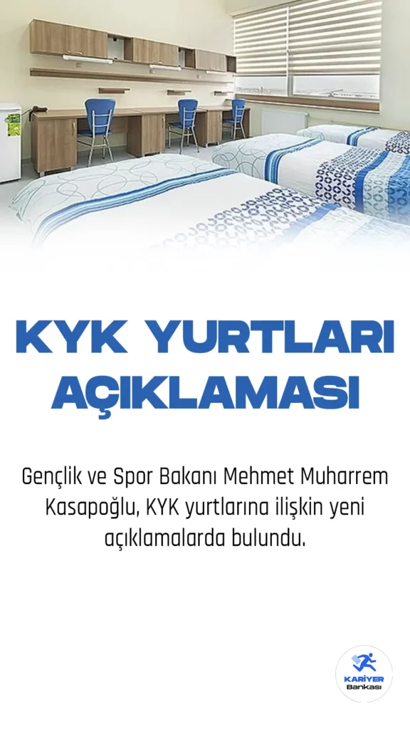 KYK Yurtlarıyla İlgili Yeni Açıklama Geldi