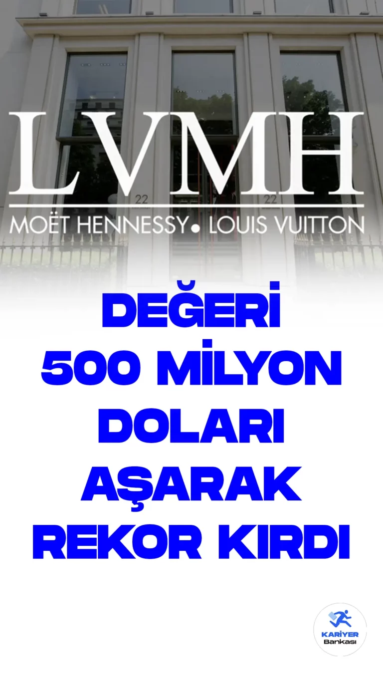 Fransız lüks tüketim devi Louis Vuitton Moët Hennessy (LVMH) şirketinin piyasa değeri, hisselerinin %0,21 artışla 500 milyar doları aşarak Avrupalı şirketler arasında bir ilki gerçekleştirdi.