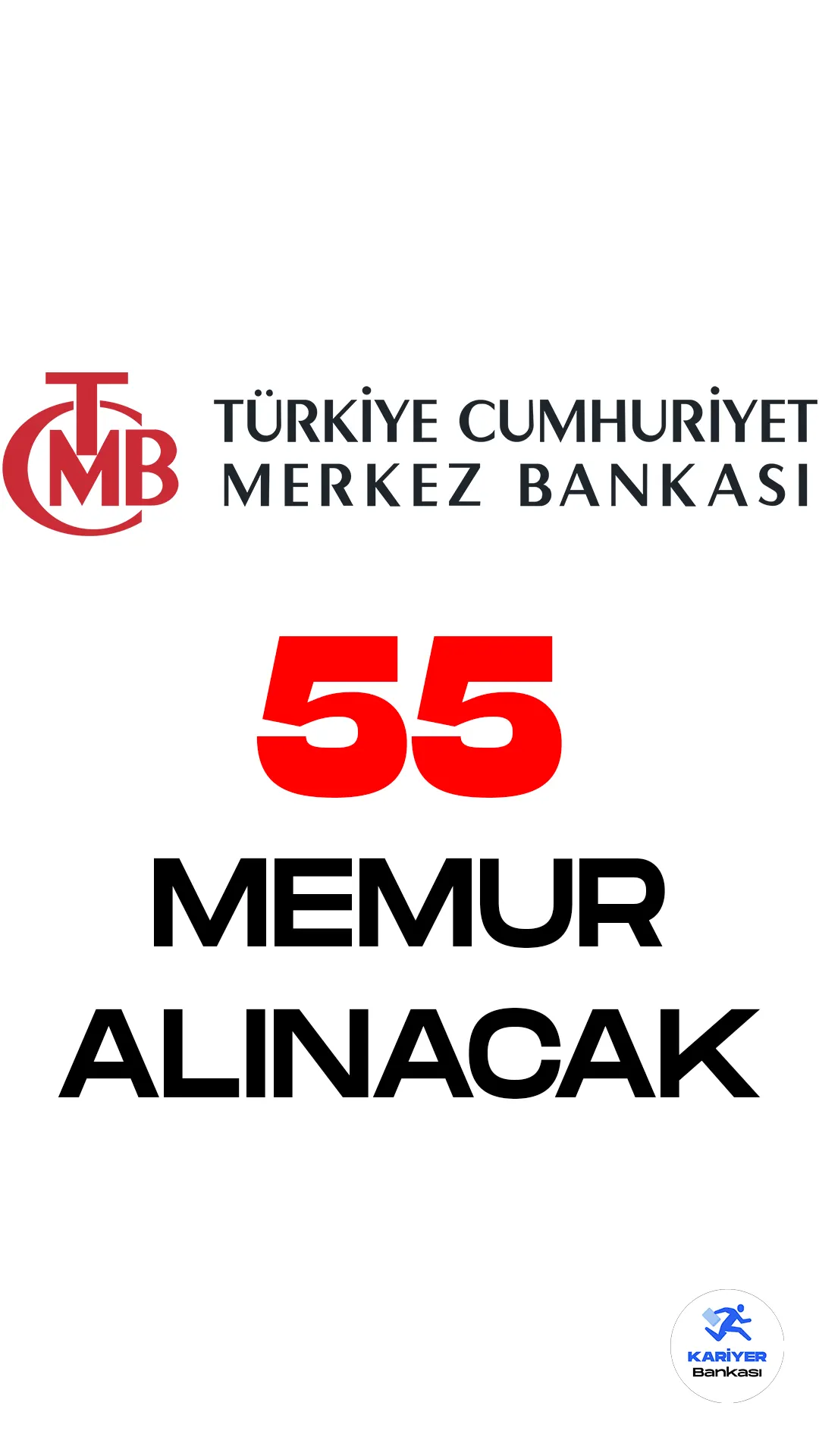 Türkiye Cumhuriyet Merkez Bankası memur alımı başvuruları 23 Nisan'da sona erecek. Merkez Bankası resmi sayfasından yayımlanan duyuruda, Merkez Bankasına 55 memur alımı yapılacağı aktarıldı. Başvurular 7 Nisan itibariyle başladı. Başvuru yapacak adayların belirtilen şartları taşıması gerekmektedir.