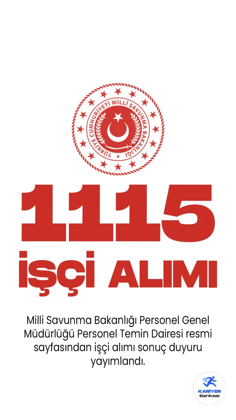 Milli Savunma Bakanlığı (MSB) 1115 işçi alımı sonuçları duyurusu yayımlandı. Adaylar, sonuçlara MSB Personel Genel Müdürlüğü sayfasından erişebilecekler.