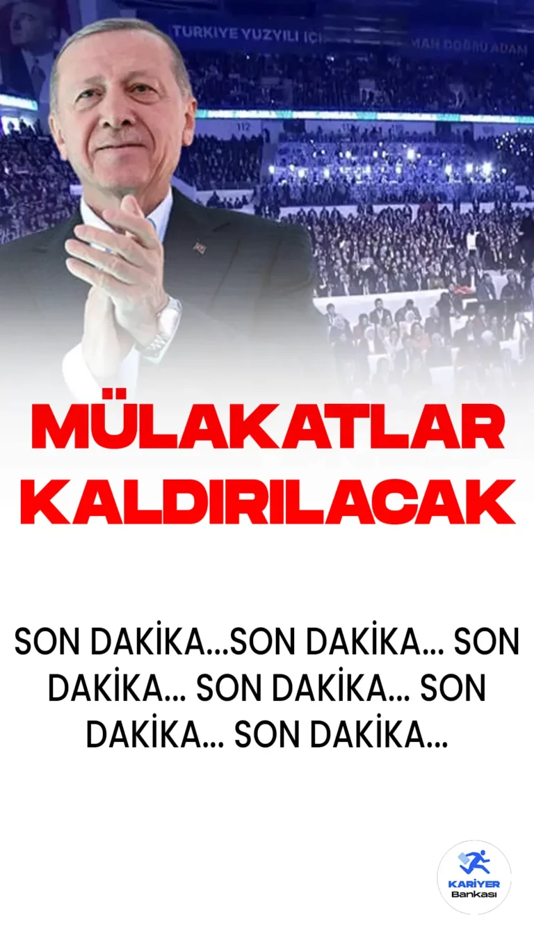 Cumhurbaşkanı Erdoğan: Kamudaki Mülakatlar Kaldırılacak