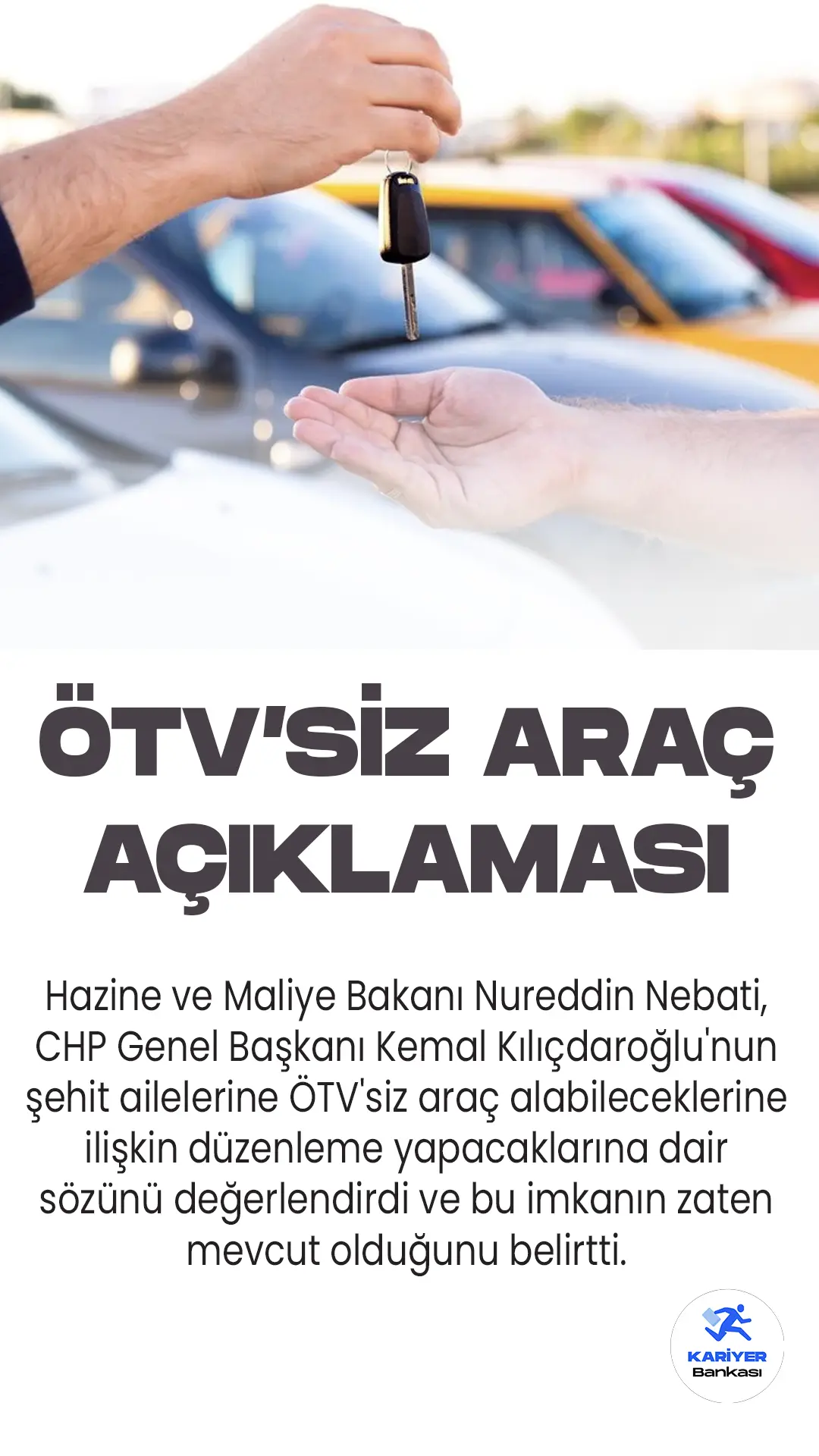 Hazine ve Maliye Bakanı Nureddin Nebati, CHP Genel Başkanı Kemal Kılıçdaroğlu'nun ÖTV'siz araç sözüne yanıt geldi.