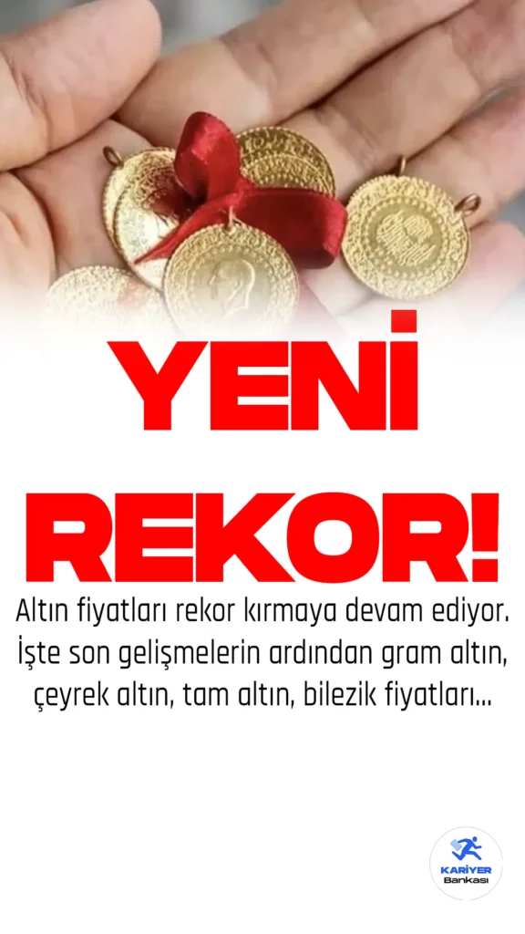 Altın Fiyatlarında Yeni Rekor Geldi! Gram Altın 1253 TL Oldu
