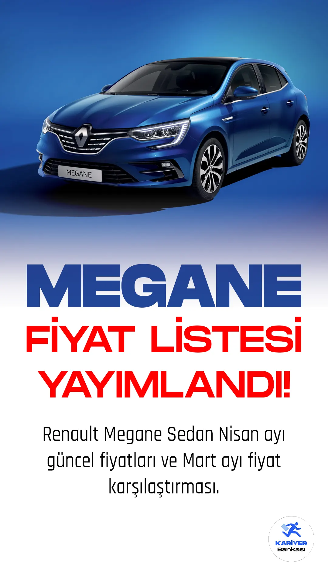 Renault Megane Nisan 2023 Fiyat Listesi Yayımlandı!