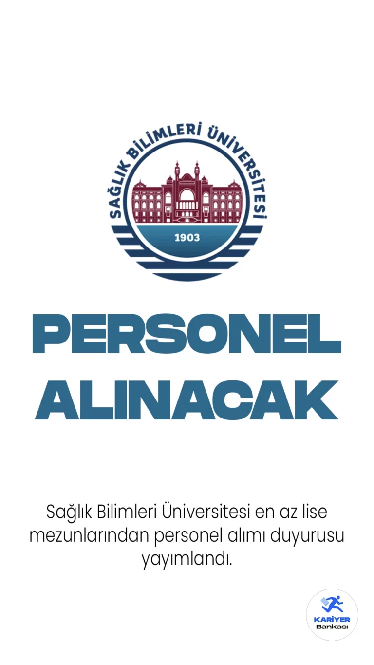 Sağlık Bilimleri Üniversitesi büro personeli ve sağlık teknikeri alımı duyurusu yayımlandı. 26 Nisan 2023 tarihli yayımlanan duyuruda en az lise mezunlarından sözleşmeli büro personeli ve sağlık teknikeri alımı yapılacağı aktarılırken, başvuruların 26 Nisan-10 Mayıs 2023 tarihleri arasında alınacağı kaydedildi. Başvuru yapacak adayların şartları dikkatle incelemesi gerekmektedir.