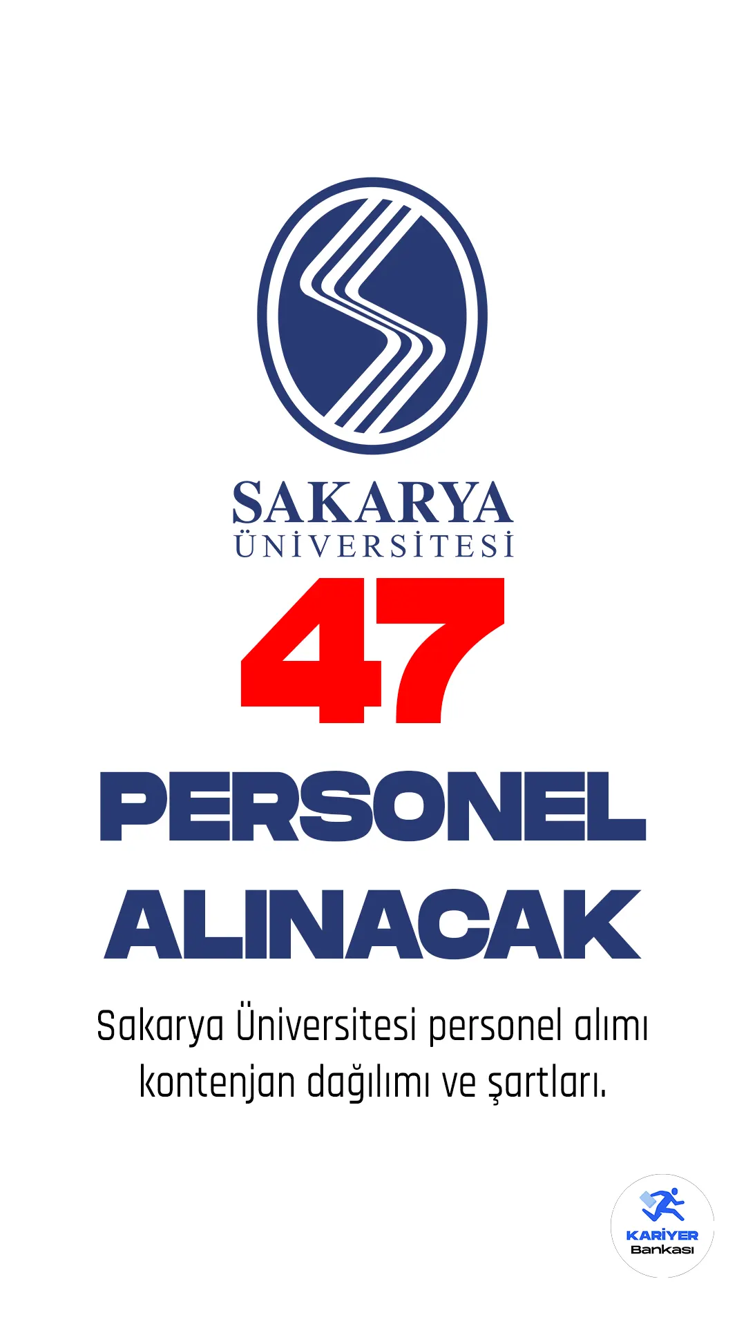 Sakarya Üniversitesi personel alımı başvuruları sürüyor.