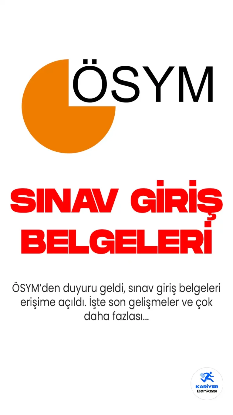 Sınav belgeleri erişime açıldı.