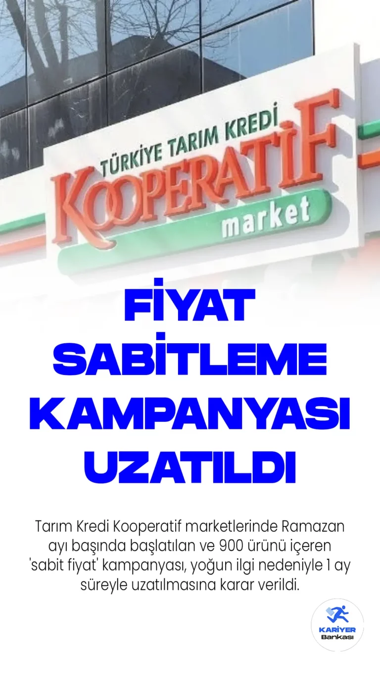 Tarım Kredi Kooperatif marketlerinde Ramazan ayı başında başlatılan ve 900 ürünü içeren 'sabit fiyat' kampanyası, yoğun ilgi nedeniyle 1 ay süreyle uzatılmasına karar verildi.