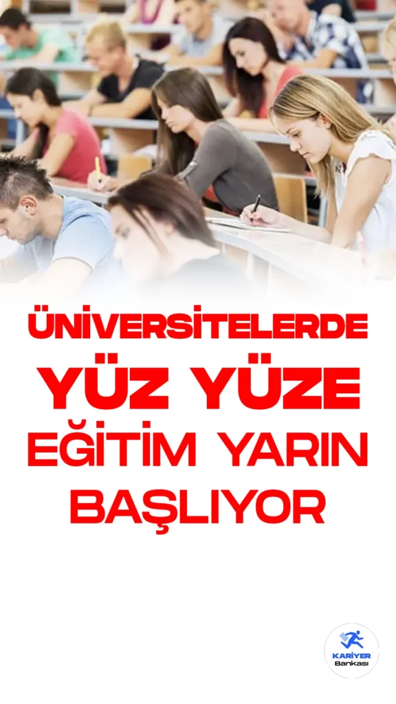 Üniversitelerde Yüz Yüze Eğitim Yarın Başlıyor: Ara Sınavlar Çevrim İçi Olacak!Türkiye genelinde 10 ili vuran deprem nedeniyle alınan uzaktan eğitim kararı sona erdi. Üniversitelerde yüz yüze eğitim yarın itibariyle başlayacak. Öğrenciler, devam şartı olmaksızın derslere katılabilecekler.
