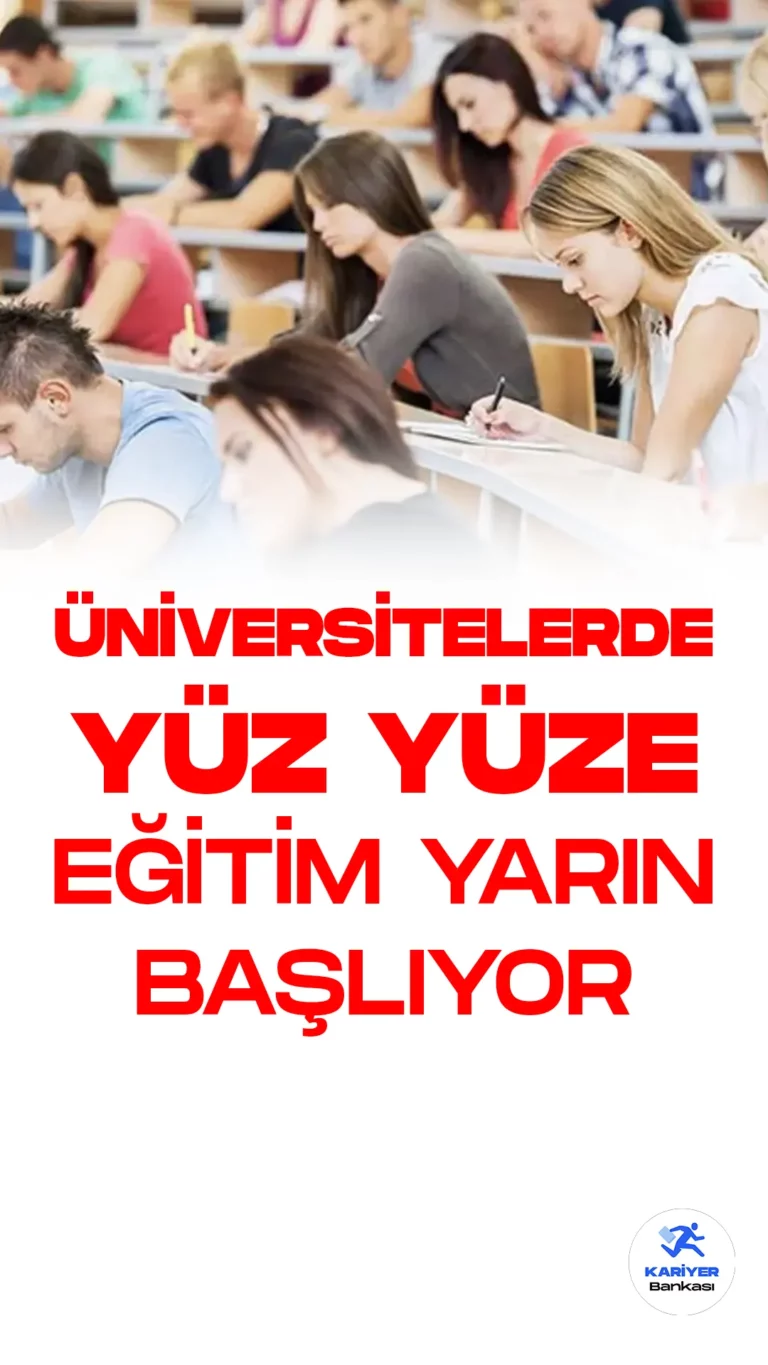Üniversitelerde Yüz Yüze Eğitim Yarın Başlıyor: Ara Sınavlar Çevrim İçi Olacak!Türkiye genelinde 10 ili vuran deprem nedeniyle alınan uzaktan eğitim kararı sona erdi. Üniversitelerde yüz yüze eğitim yarın itibariyle başlayacak. Öğrenciler, devam şartı olmaksızın derslere katılabilecekler.