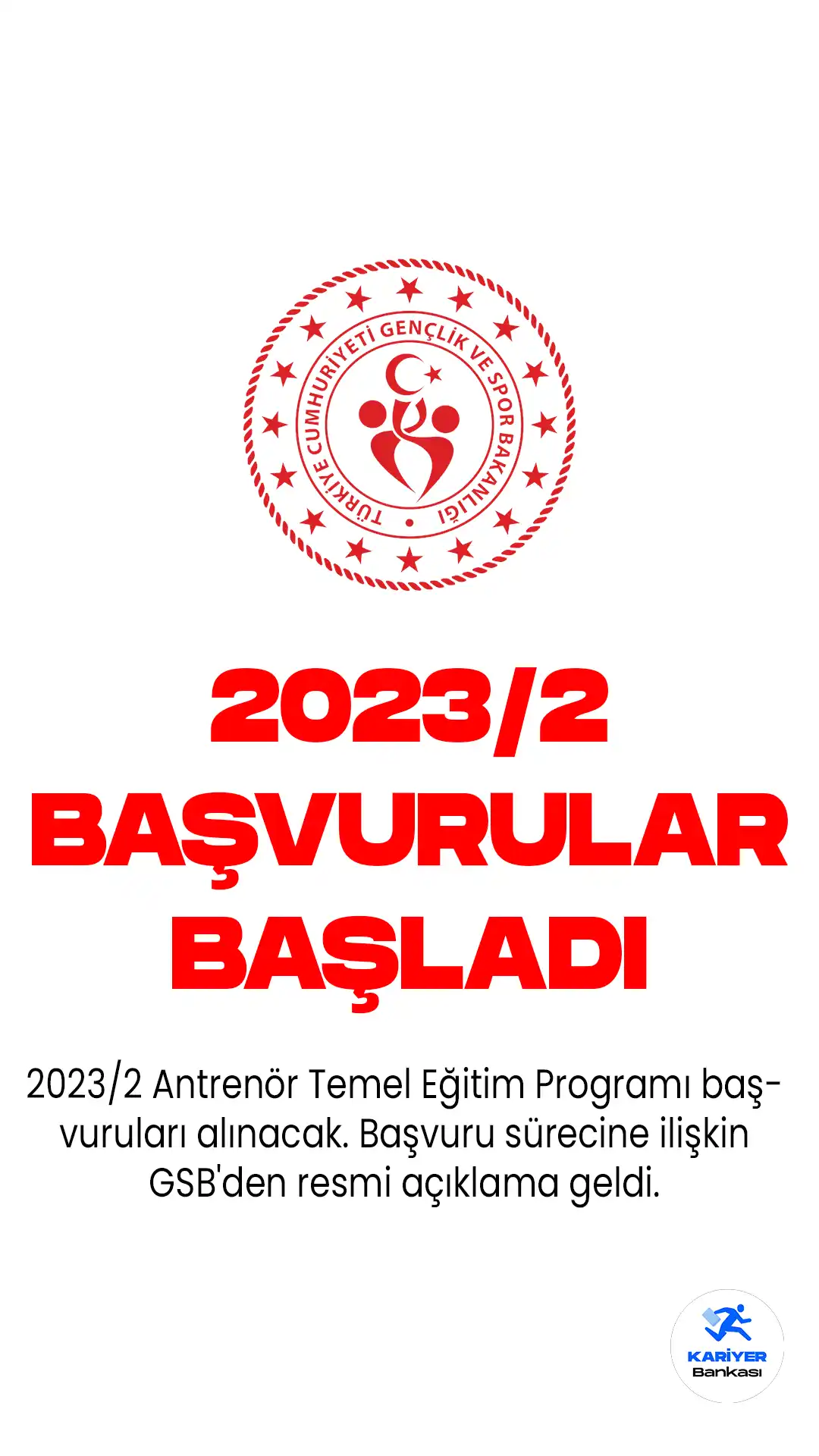 2023/2 Antrenör Temel Eğitim Programı başvuruları alınacak. Başvuru sürecine ilişkin GSB'den resmi açıklama geldi.