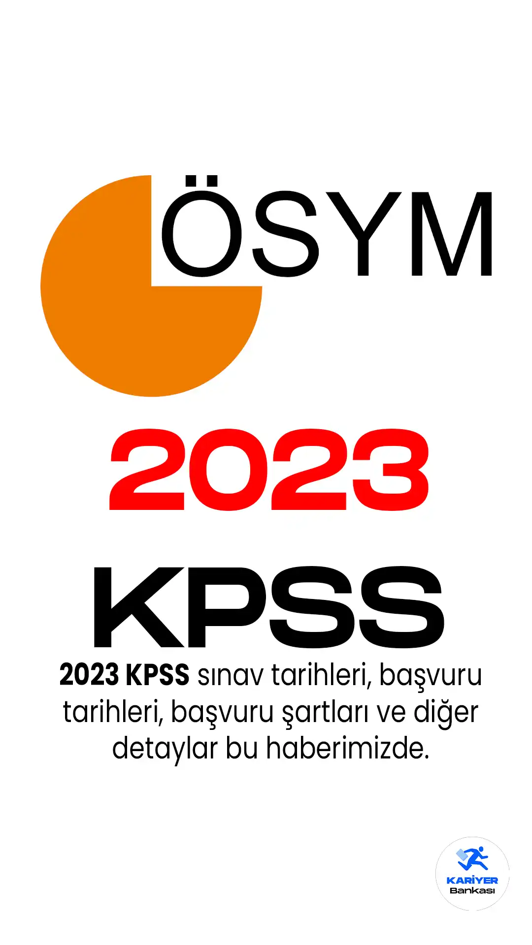 2023 KPSS için 16 Mayıs 2023 tarihinde başlayan başvuru işlemleri 29 Mayıs 2023 tarihine kadar devam edecek.
