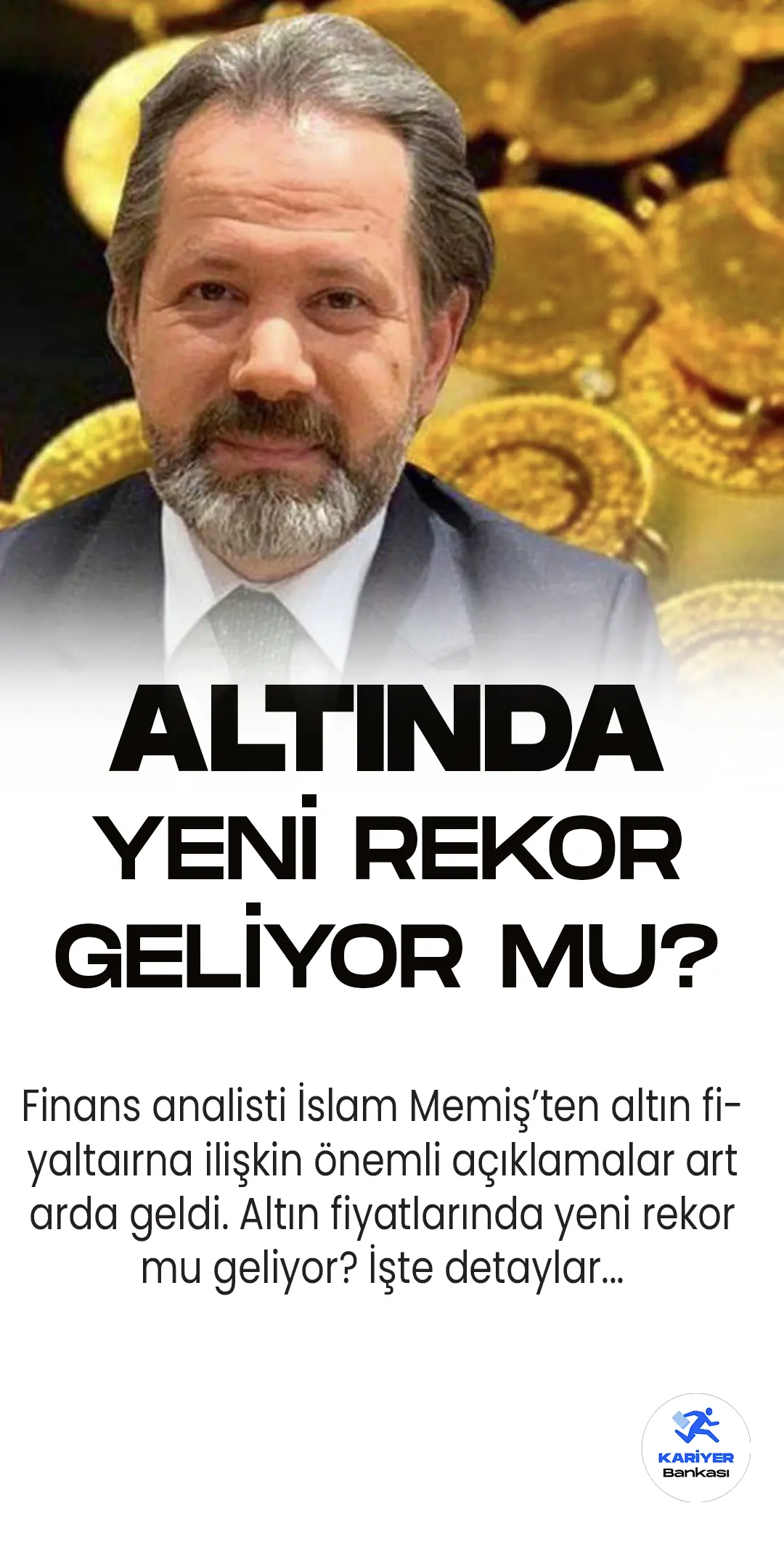 Finans analisti İslam Memiş, CNN Türk'te Hasan Selçuk Turan'a altın fiyatları ve piyasalara ilişkin önemli açıklamalarda bulundu.