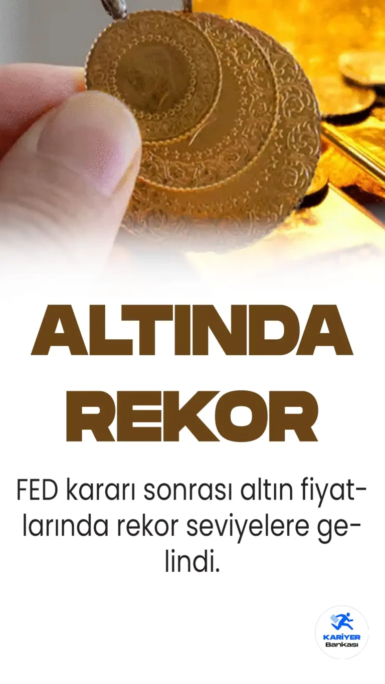 FED Kararı Sonrası Altın Fiyatları Rekor Seviyelerde
