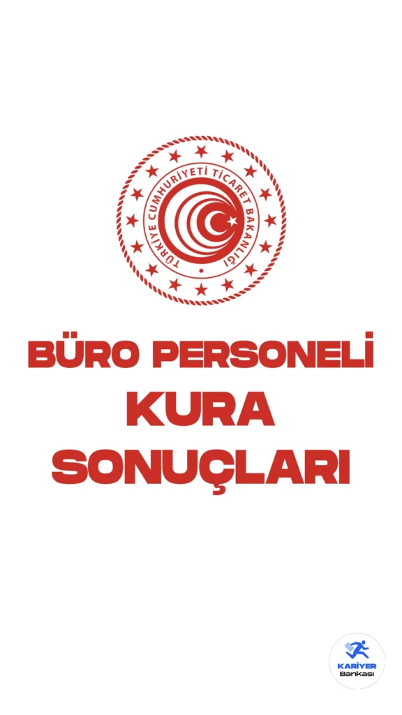 Ticaret Bakanlığı büro personeli alımı kura sonuçları açıklandı. Bakanlık resmi sayfasından yayımlanan duyuruda, adayların sonuçlarını kontrol edebileceği aktarıldı.